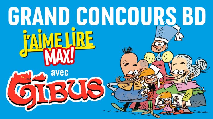 Grand concours BD J'aime lire Max avec Gibus. Le règlement.