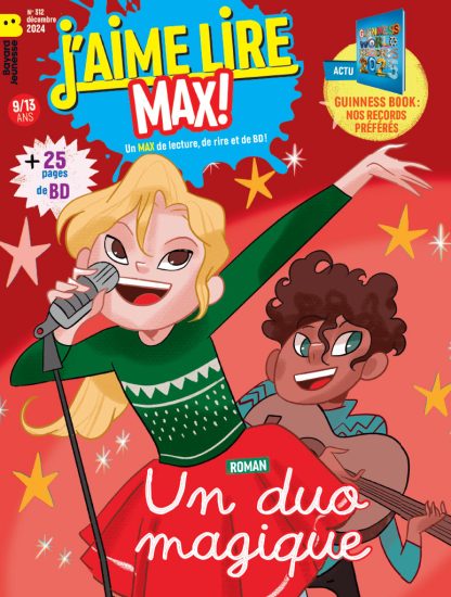 Couverture du magazine J'aime lire Max n°312, décembre 2024. Un duo magique.